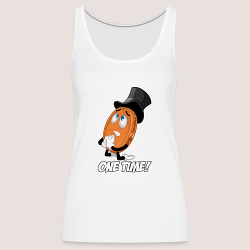 THE ONE TIME PENNY - Women's Premium Tank Top
