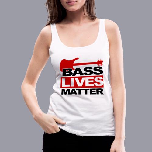 BASS LIVES MATTER - Women's Premium Tank Top