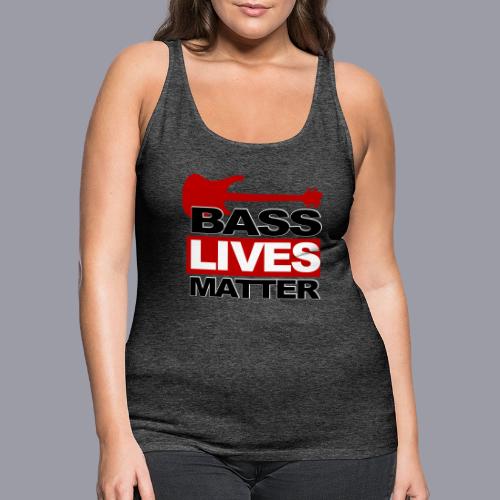 BASS LIVES MATTER - Women's Premium Tank Top