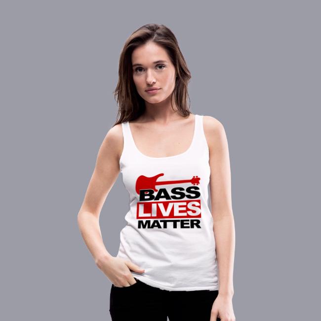 BASS LIVES MATTER