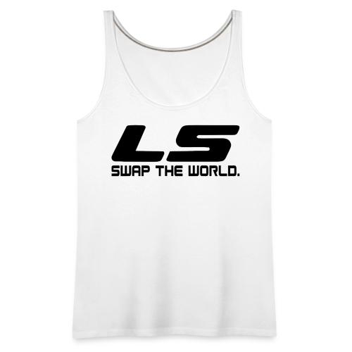 LS Swap The WORLD (Back and Front) - Women's Premium Tank Top