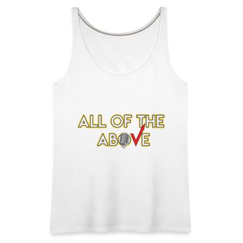 All of the Above Logo - Women's Premium Tank Top