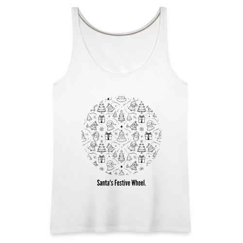 Santa's Festive Wheel T-Shirt - Women's Premium Tank Top
