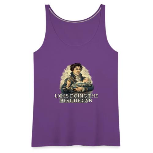 Lord John Is Doing His Best - Women's Premium Tank Top