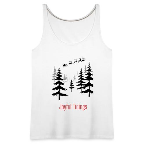 Joyful Tidings Christmas T-Shirt - Women's Premium Tank Top