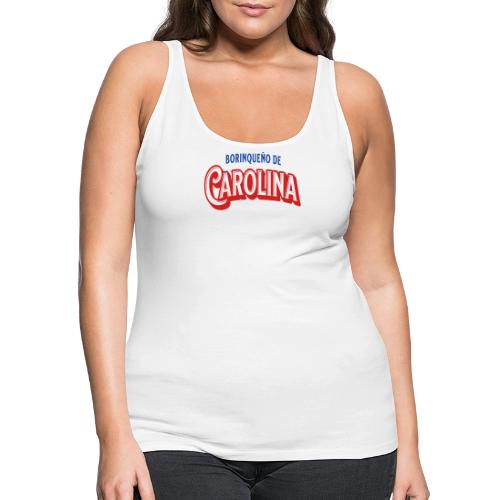 Borinqueno de Carolina - Women's Premium Tank Top
