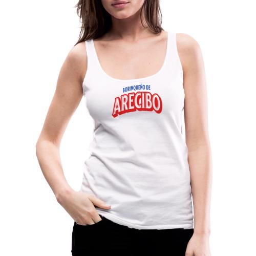 Borinqueno de Arecibo - Women's Premium Tank Top