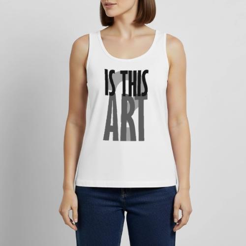 Is This Art? - Women's Premium Tank Top