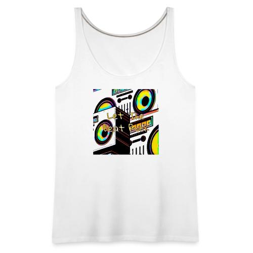 Let The Beat Rock design - Women's Premium Tank Top