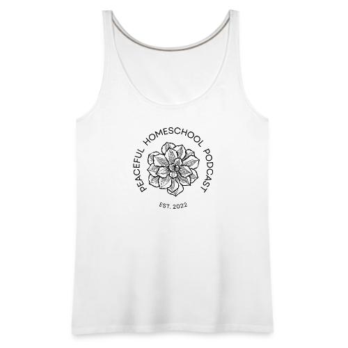 Peaceful Homeschool Podcast - Women's Premium Tank Top