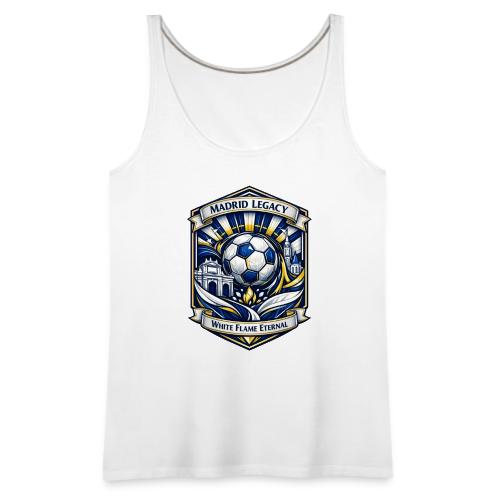 Madrid White Legacy T Shirt, Madrid Fan Gift - Women's Premium Tank Top