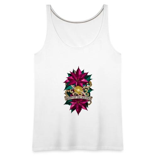 Queen of the Solstice Poinsettia T-Shirt - Women's Premium Tank Top