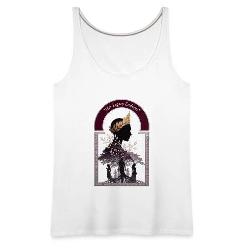 Women's Day Legacy T Shirt, Empowerment Gift 2026 - Women's Premium Tank Top