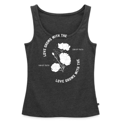 Love Grows With The Sun Of Faith - Women's Premium Tank Top