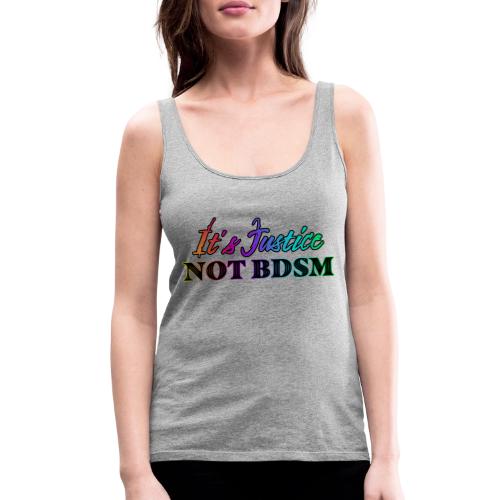 Justice! - Women's Premium Tank Top