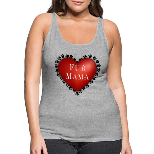Fur Mama - Women's Premium Tank Top