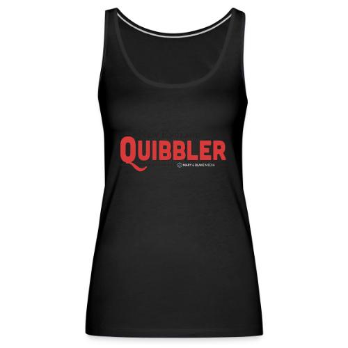 The New England Quibbler - Women's Premium Tank Top