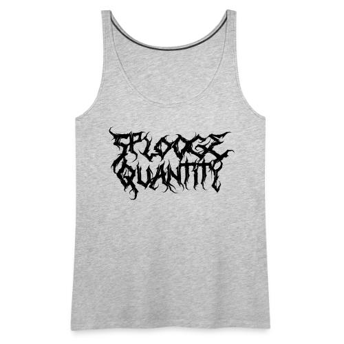 Splooge Quantity (Black Text) - Women's Premium Tank Top