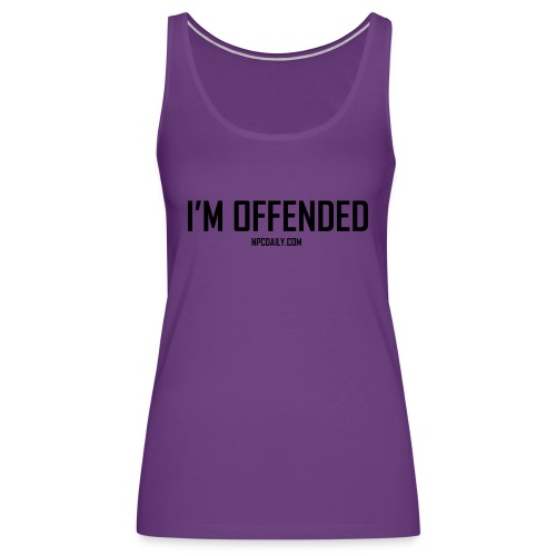 I m Offended but in Dark - Women's Premium Tank Top