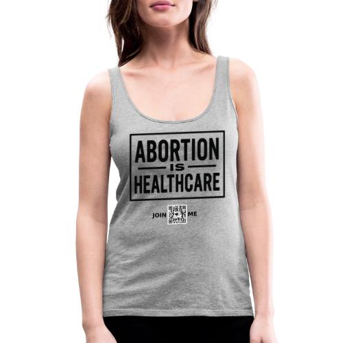 Abortion (black, front-facing) - Women's Premium Tank Top