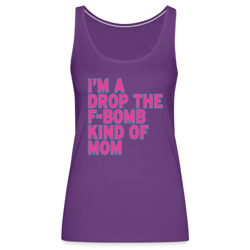 F-Bomb Mom - Women's Premium Tank Top