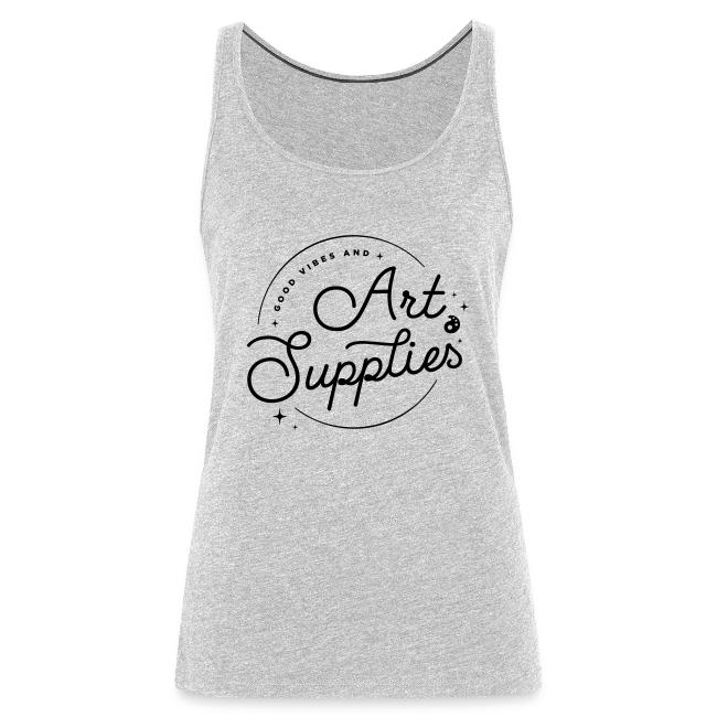 Good Vibes and Art Supplies