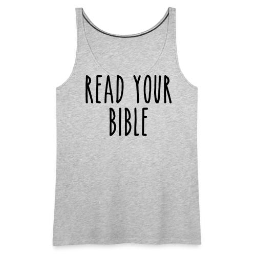 Read Your Bible - Women's Premium Tank Top