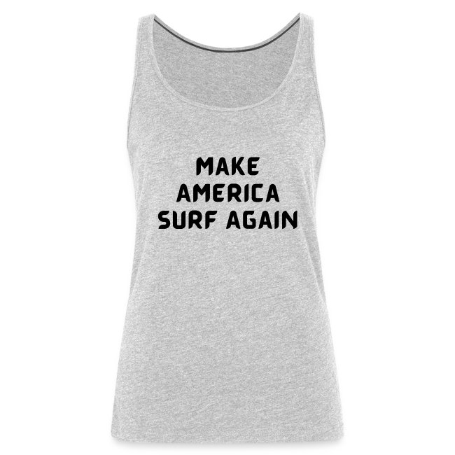 Make America Surf Again!