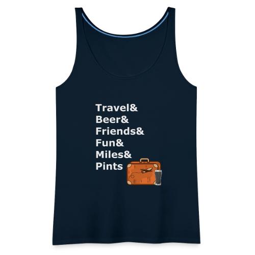& Miles & Pints - Light Lettering - Women's Premium Tank Top