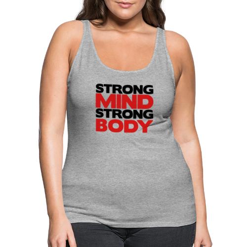 Strong Mind Strong Body - Women's Premium Tank Top