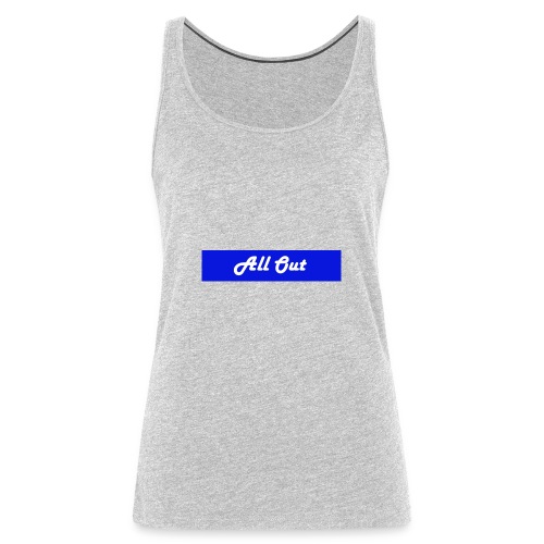 All out - Women's Premium Tank Top