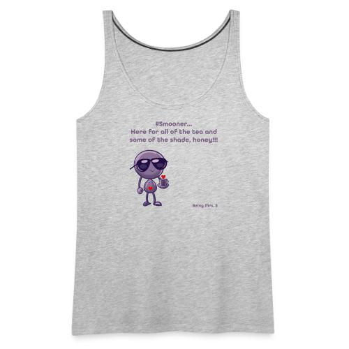 Smoon City_12_Here for the tea - Women's Premium Tank Top