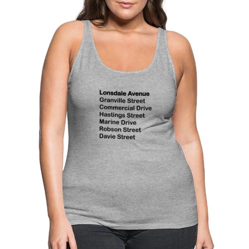 Street Names Black Text - Women's Premium Tank Top