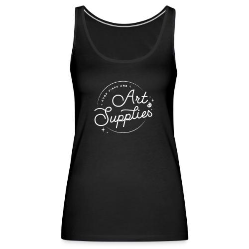 Good Vibes and Art Supplies White - Women's Premium Tank Top