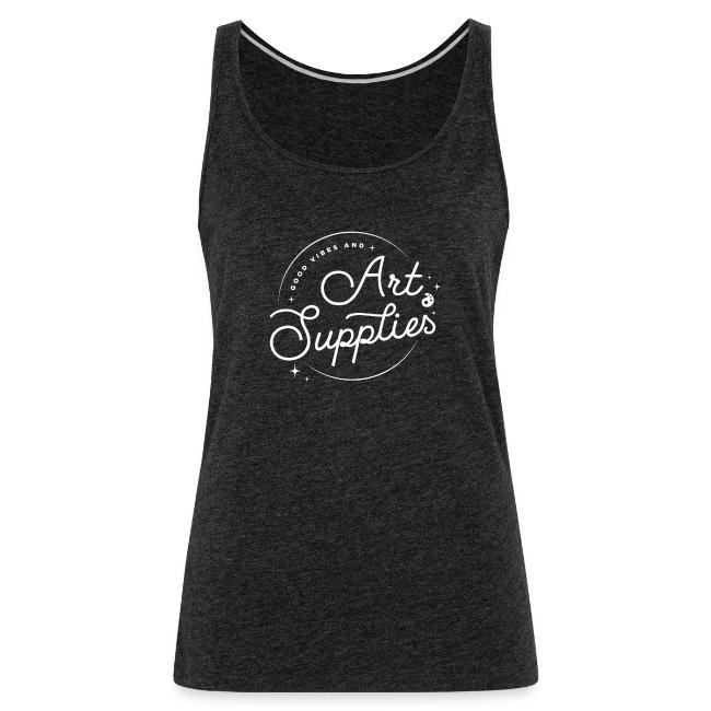 Good Vibes and Art Supplies White