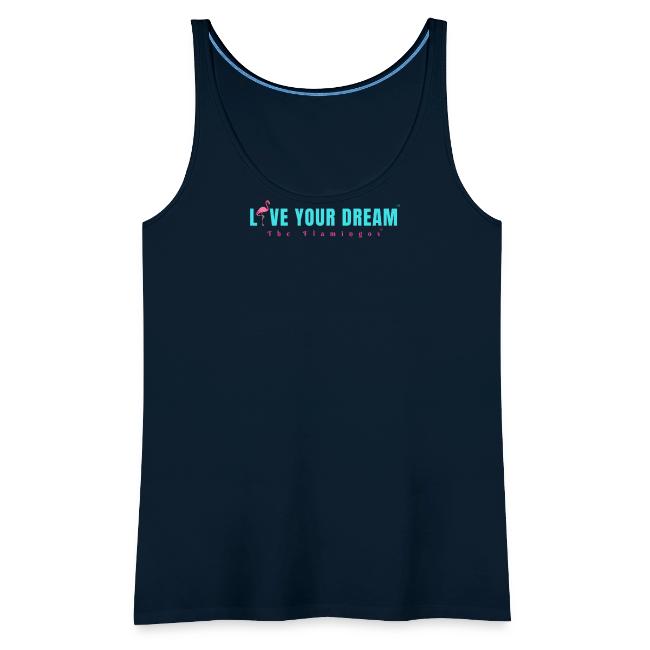 Live Your Dream w/Flamingo Bird