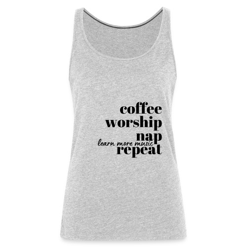 Coffee Worship Nap Tee - Women's Premium Tank Top