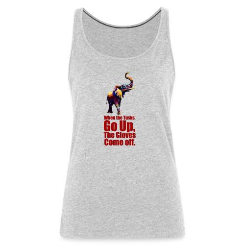 When the trunk goes up th - Women's Premium Tank Top