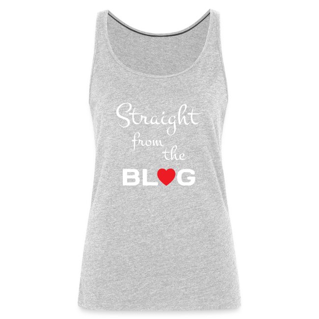 STRAIGHT FROM THE BLOG [FUN BLOGGER SHIRT]