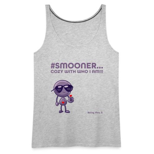 Smoon City_Cozy with who I am - Women's Premium Tank Top