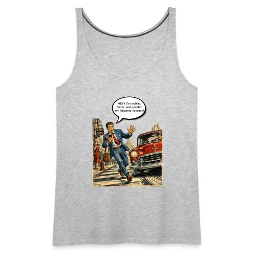 I'm Walkin' - Women's Premium Tank Top