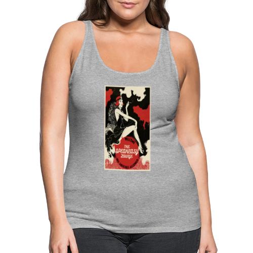 The Speak Easy Lounger - Women's Premium Tank Top