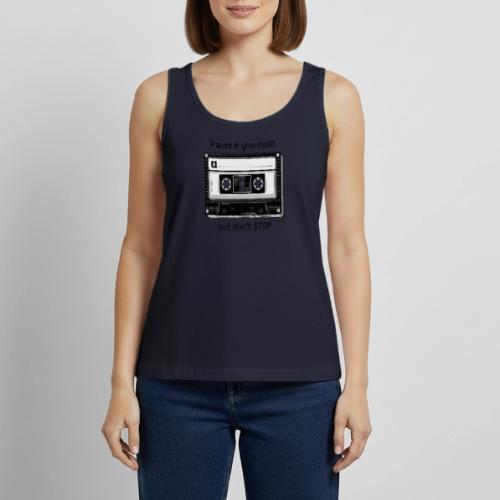 Pause but don't Stop Cassette - Women's Premium Tank Top