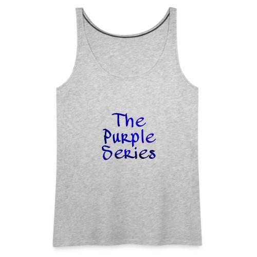 The Purple Series - Women's Premium Tank Top