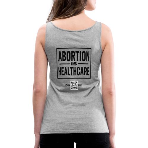 Abortion (black, back-facing) - Women's Premium Tank Top