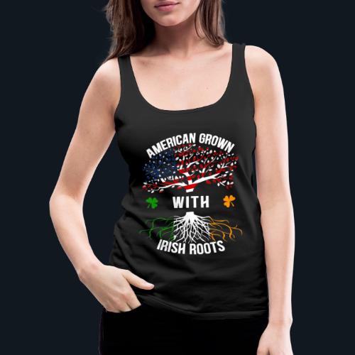American Grown with Irish Roots - Women's Premium Tank Top