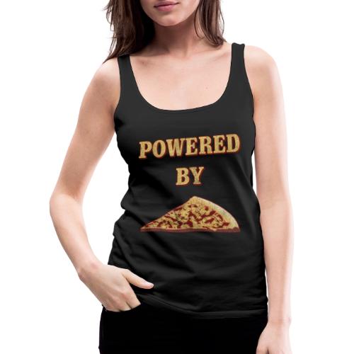 Powered By Pizza - Women's Premium Tank Top