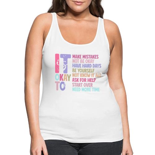 Harmony Collection - It s Okay To Make Mistakes - Women's Premium Tank Top