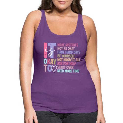 Harmony Collection - It s Okay To Make Mistakes - Women's Premium Tank Top