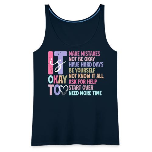 Harmony Collection - It s Okay To Make Mistakes - Women's Premium Tank Top